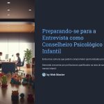 1 Preparando se para a Entrevista como Conselheiro Psicologico Infantil